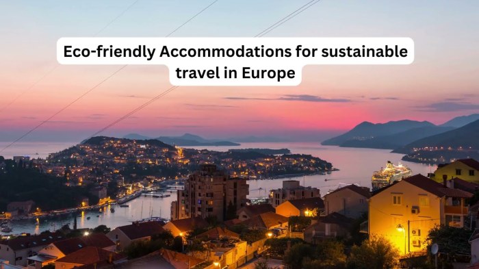 Sustainable Travel Accommodations in Europe